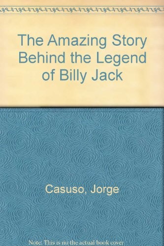 The Amazing Story Behind the Legend of Billy Jack