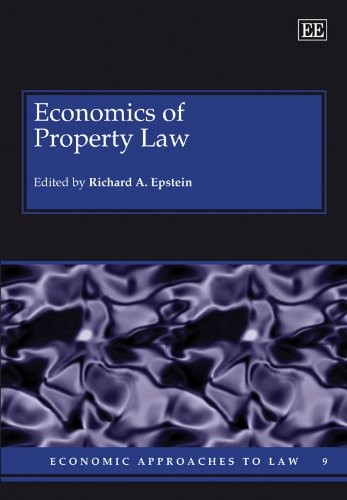 Economics Of Property Law (Economic Approaches to Law)