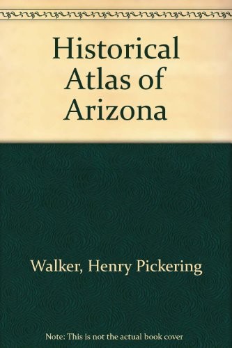 Historical atlas of Arizona