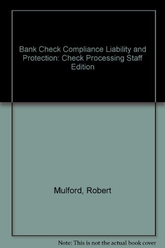 Bank check compliance and liability protection