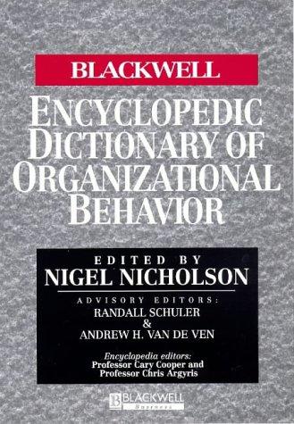Blackwell Encyclopedic Dictionary of Organizational Behavior