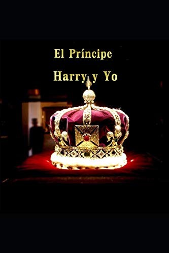 Príncipe Harry y Yo