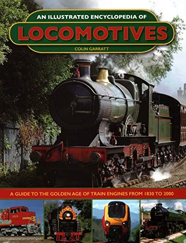 An Illustrated encyclopedia of locomotives