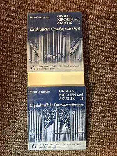 Orgeln, Kirchen und Akustik