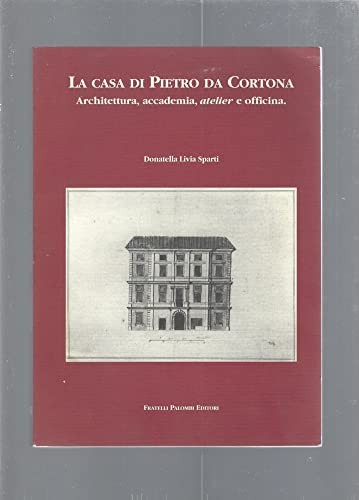 La casa di Pietro da Cortona