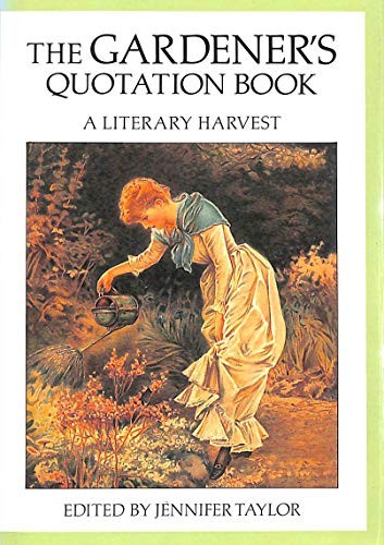 The Gardener's Quotation Book