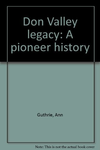 Don Valley legacy