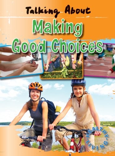 Talking about making good choices