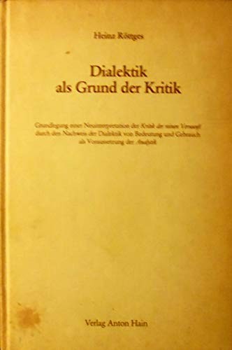Dialektik als Grund der Kritik