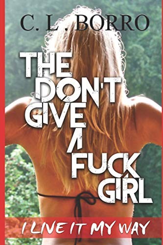 Don't Give a Fuck Girl