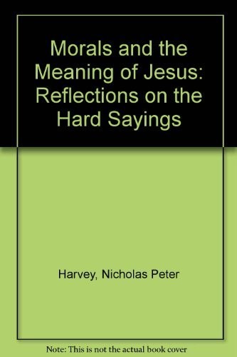 Morals and the meaning of Jesus