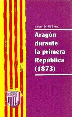 Aragón durante la Primera República, 1873