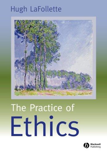 Practice of Ethics