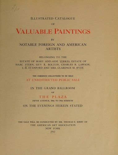 Illustrated catalogue of valuable paintings by notable foreign and American artists ...