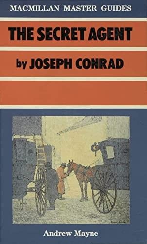 "Secret Agent" by Joseph Conrad (Master Guides)