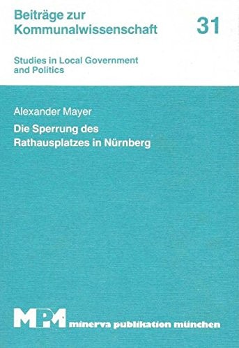 Die Sperrung des Rathausplatzes in Nürnberg