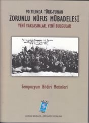 90. Yılında Türk-Yunan Zorunlu Nüfus Mübadelesi Sempozyumu