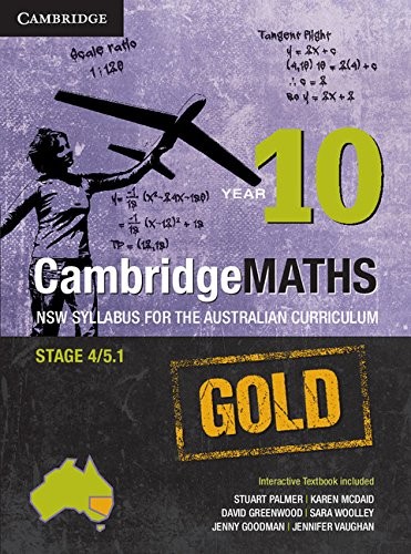 Cambridge Mathematics Gold NSW Syllabus for the Australian Curriculum, Year 10