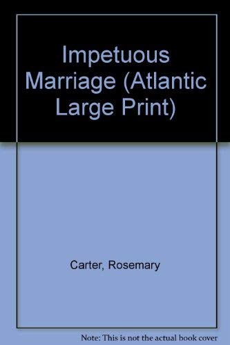 Impetuous marriage