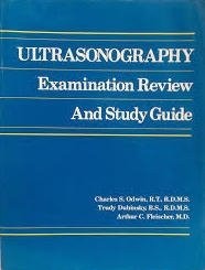 Ultrasonography examination review and study guide