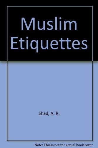 Muslim Etiquettes