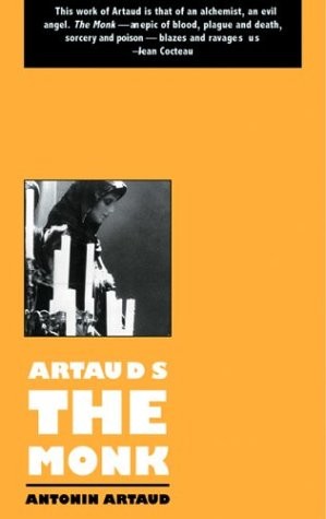 ARTAUD'S THE MONK; TRANS. BY JOHN PHILIPS