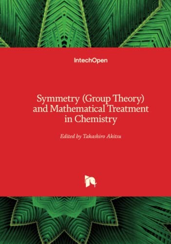 Symmetry  and Mathematical Treatment in Chemistry
