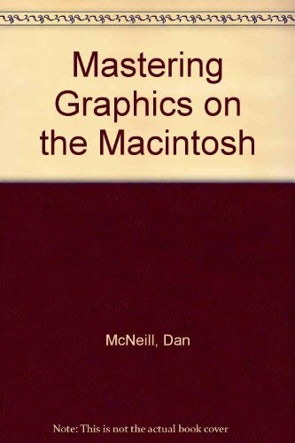Mastering graphics on the Macintosh