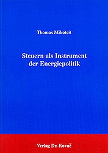 Steuern als Instrument der Energiepolitik