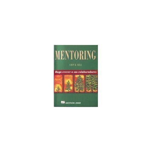 Mentoring Haga crecer a sus colaboradores