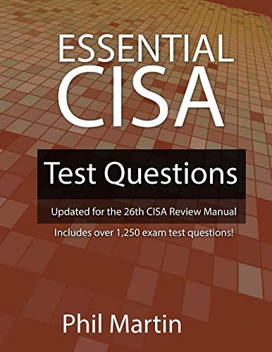 Essential CISA Test Questions
