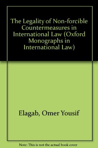 The legality of non-forcible counter-measures in international law