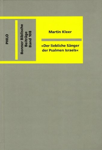 "Der liebliche Sänger der Psalmen Israels"