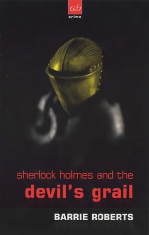 Sherlock Holmes and the Devil's Grail