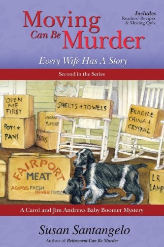 Moving Can Be Murder -- Every Wife Has A Story