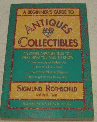 A beginner's guide to antiques and collectibles