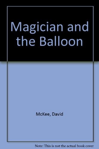 The magician and the balloon