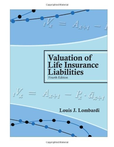 Valuation of Life Insurance Liabilities