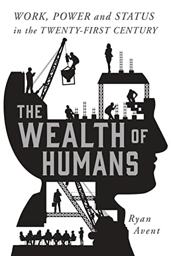 The wealth of humans