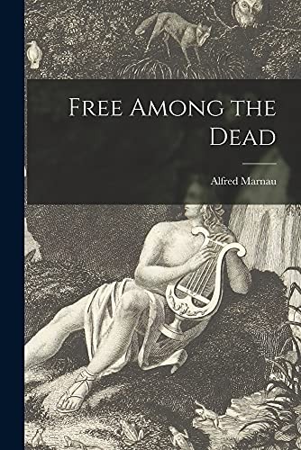Free among the Dead