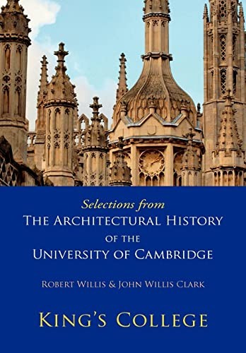 Selections from the Architectural History of the University of Cambridge