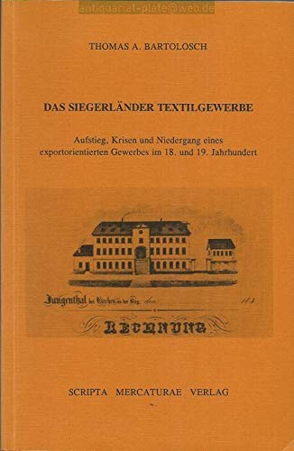 Das Siegerländer Textilgewerbe
