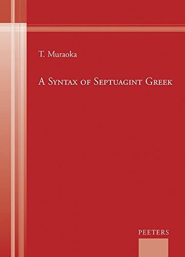 A syntax of Septuagint Greek