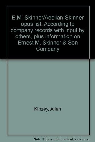 E.M. Skinner/Aeolian-Skinner opus list