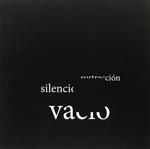 Vacío, sustracción y silencio