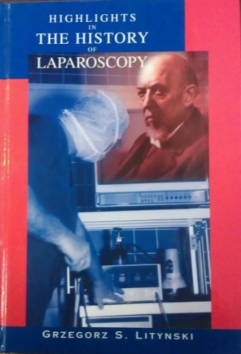 Highlights in the history of laparoscopy