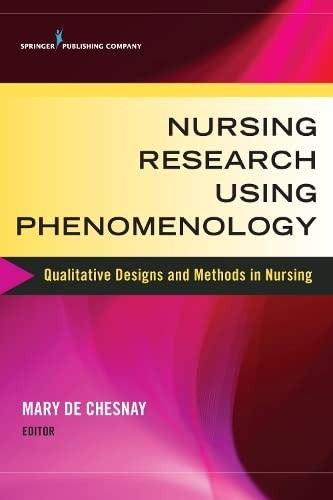 Nursing research using phenomenology