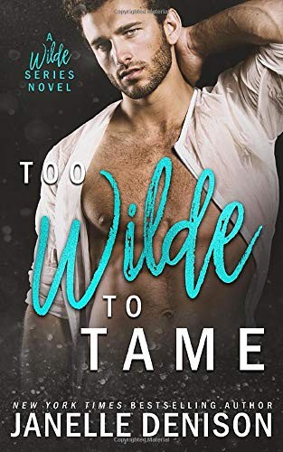 Too Wilde To Tame