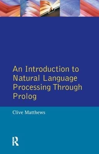 Introduction to Natural Language Processing Through PROLOG