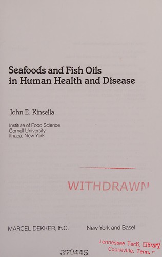 Seafoods and fish oils in human health and disease